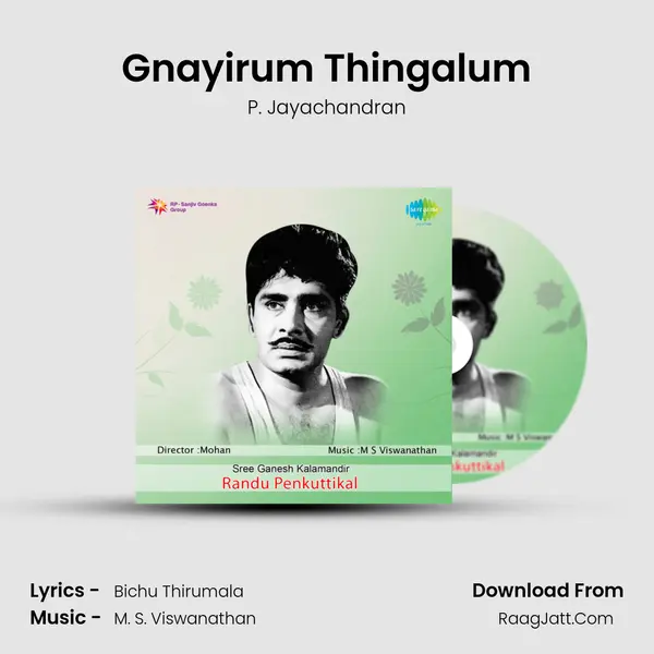 Gnayirum Thingalum MP3 Song by P. Jayachandran Cover