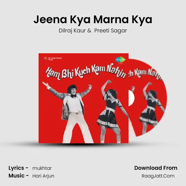 Jeena Kya Marna Kya MP3 Song by Dilraj Kaur Cover