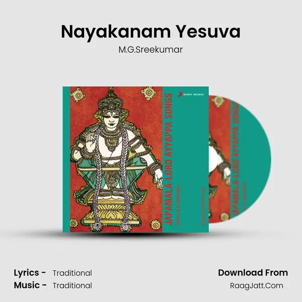 Nayakanam Yesuva MP3 Song by M.G.Sreekumar Cover