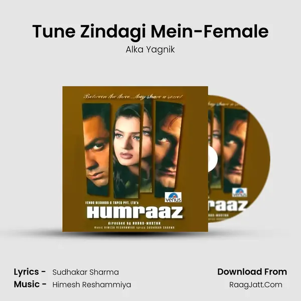 Tune Zindagi Mein-Female MP3 Song by Alka Yagnik Cover