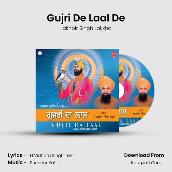 Gujri De Laal De MP3 Song by Lakhbir Singh Lakkha Cover