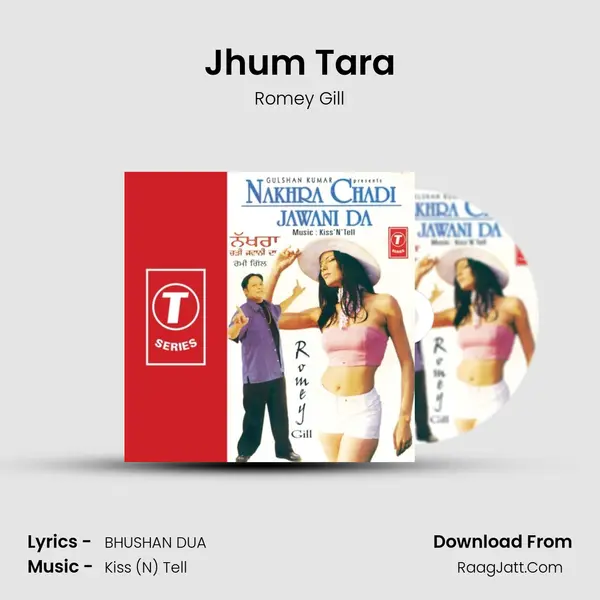 Jhum Tara MP3 Song by Romey Gill Cover
