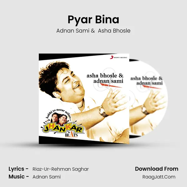 Pyar Bina MP3 Song by Adnan Sami Cover