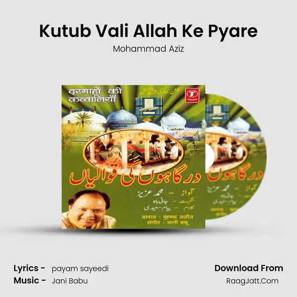 Kutub Vali Allah Ke Pyare MP3 Song by Mohammad Aziz Cover