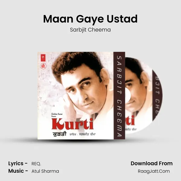 Maan Gaye Ustad MP3 Song by Sarbjit Cheema Cover