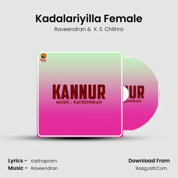 Kadalariyilla Female MP3 Song by Raveendran Cover
