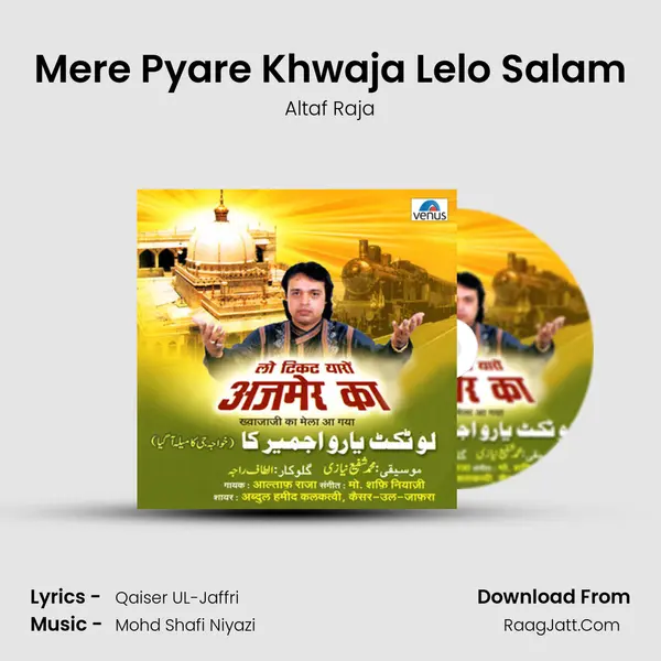 Mere Pyare Khwaja Lelo Salam MP3 Song by Altaf Raja Cover