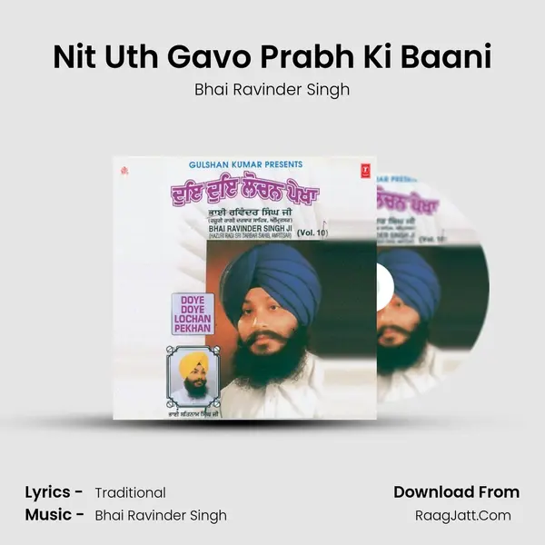 Nit Uth Gavo Prabh Ki Baani MP3 Song by Bhai Ravinder Singh Cover