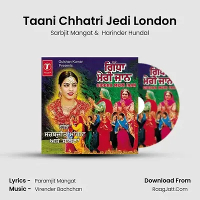 Taani Chhatri Jedi London MP3 Song by Sarbjit Mangat Cover