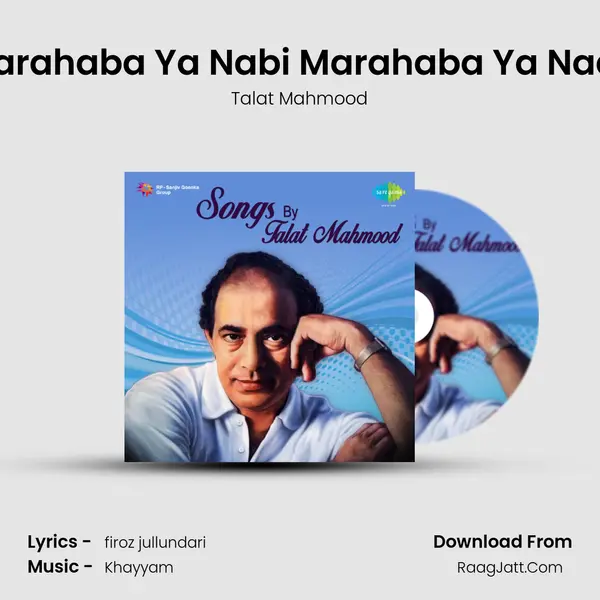 Sarahaba Ya Nabi Marahaba Ya Nadi MP3 Song by Talat Mahmood Cover