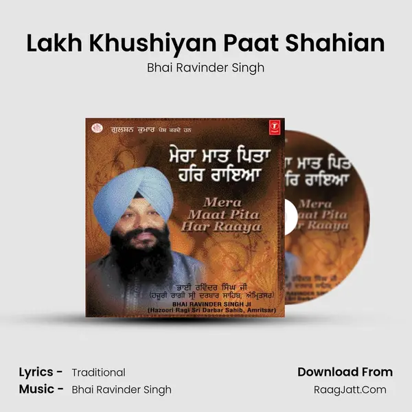 Lakh Khushiyan Paat Shahian MP3 Song by Bhai Ravinder Singh Cover
