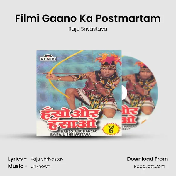Filmi Gaano Ka Postmartam MP3 Song by Raju Srivastava Cover