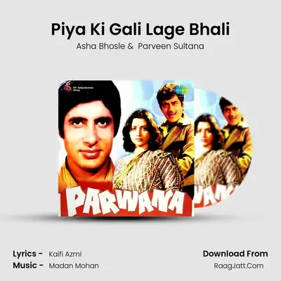 Piya Ki Gali Lage Bhali MP3 Song by Asha Bhosle Cover