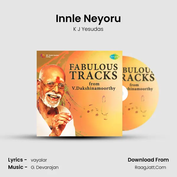 Innle Neyoru MP3 Song by K J Yesudas Cover