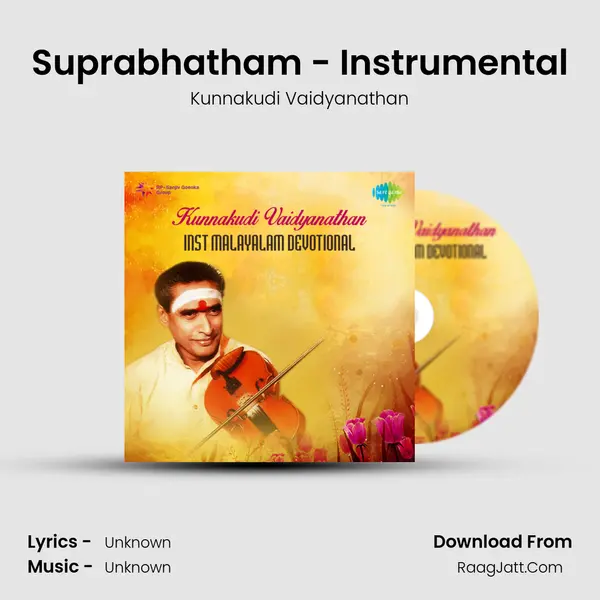 Suprabhatham - Instrumental MP3 Song by Kunnakudi Vaidyanathan Cover