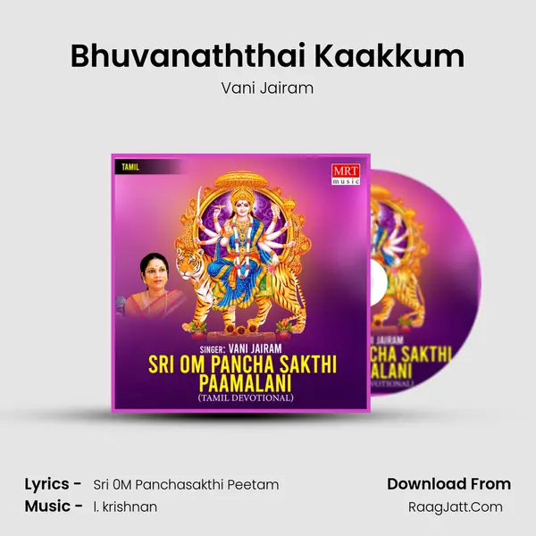 Bhuvanaththai Kaakkum MP3 Song by Vani Jairam Cover
