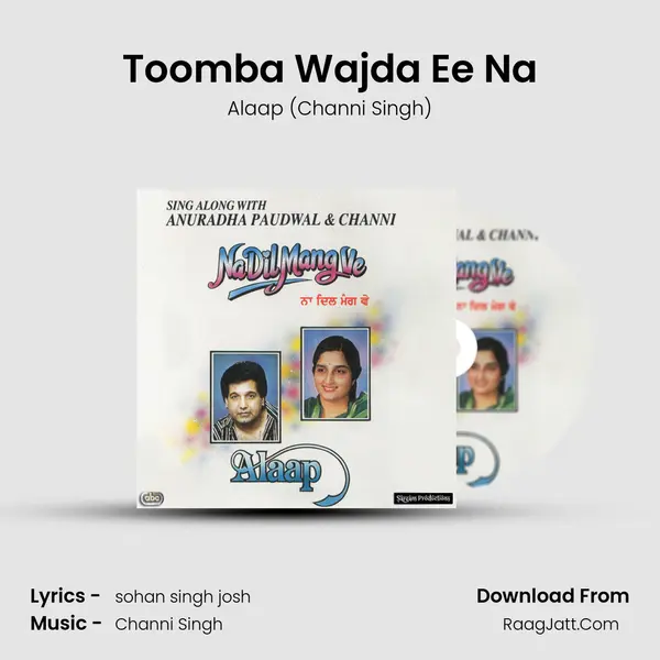 Toomba Wajda Ee Na MP3 Song by Alaap (Channi Singh) Cover