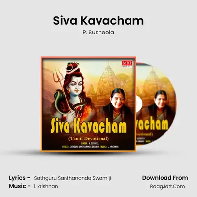 Siva Kavacham - P. Susheela
