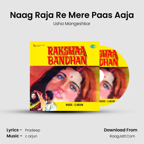 Naag Raja Re Mere Paas Aaja MP3 Song by Usha Mangeshkar Cover