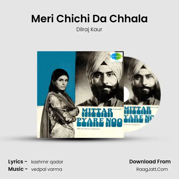 Meri Chichi Da Chhala MP3 Song by Dilraj Kaur Cover