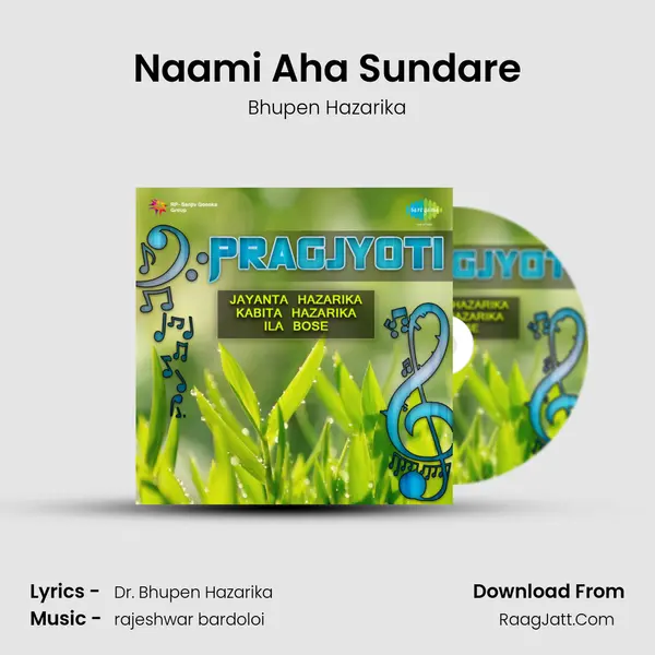 Naami Aha Sundare MP3 Song by Bhupen Hazarika Cover
