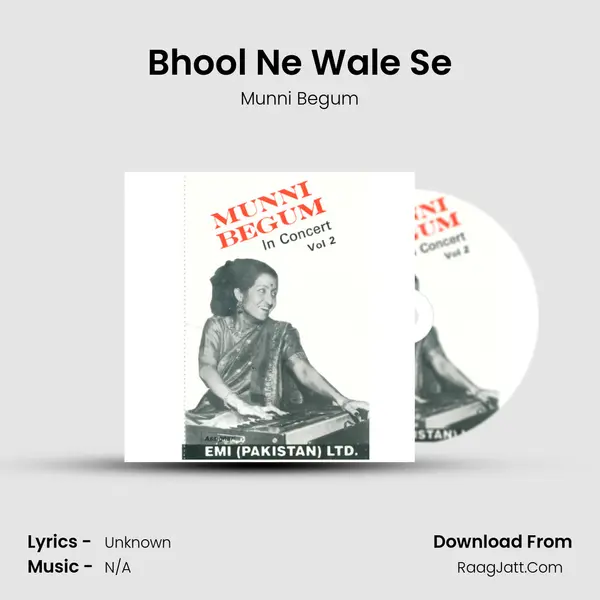 Bhool Ne Wale Se MP3 Song by Munni Begum Cover