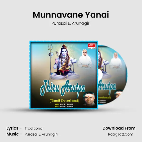 Munnavane Yanai MP3 Song by Purasai E. Arunagiri Cover