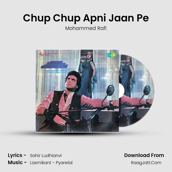 Chup Chup Apni Jaan Pe MP3 Song by Mohammed Rafi Cover