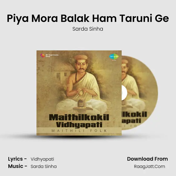 Piya Mora Balak Ham Taruni Ge MP3 Song by Sarda Sinha Cover