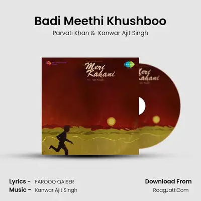Badi Meethi Khushboo mp3 song