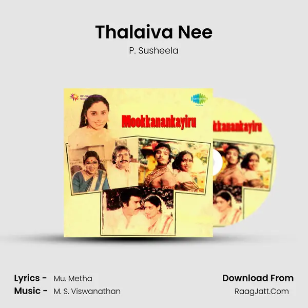 Thalaiva Nee MP3 Song by P. Susheela Cover