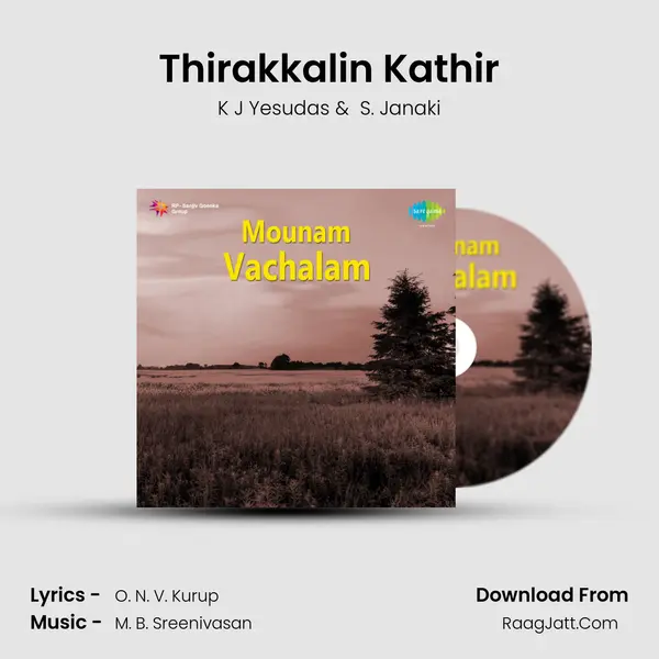 Thirakkalin Kathir MP3 Song by K J Yesudas Cover