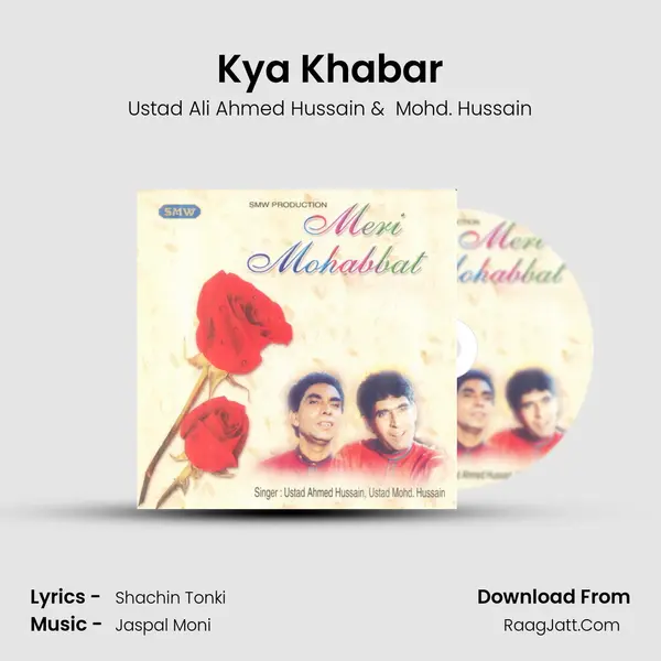 Kya Khabar MP3 Song by Ustad Ali Ahmed Hussain Cover
