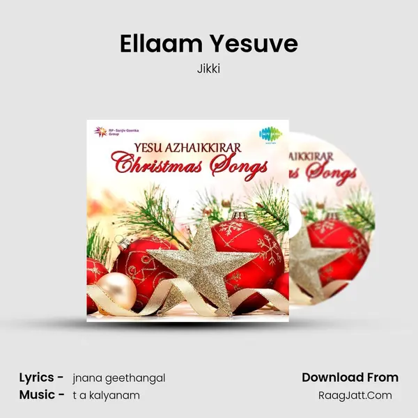 Ellaam Yesuve MP3 Song by Jikki Cover