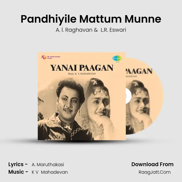 Pandhiyile Mattum Munne MP3 Song by A. l. Raghavan Cover