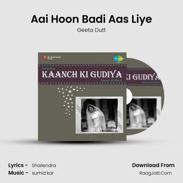 Aai Hoon Badi Aas Liye MP3 Song by Geeta Dutt Cover