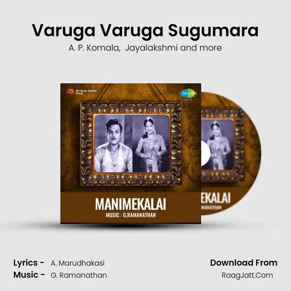 Varuga Varuga Sugumara MP3 Song by A. P. Komala Cover