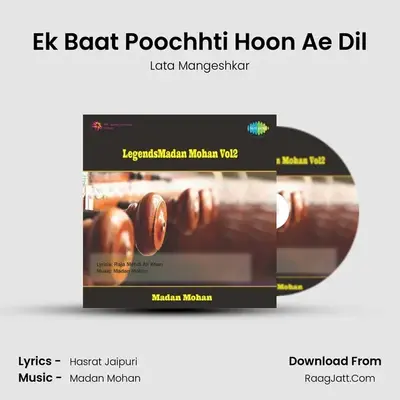 Ek Baat Poochhti Hoon Ae Dil MP3 Song by Lata Mangeshkar Cover