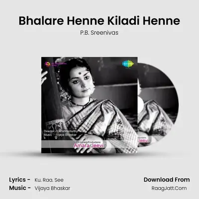 Bhalare Henne Kiladi Henne MP3 Song by P.B. Sreenivas Cover