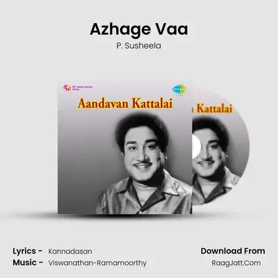 Azhage Vaa MP3 Song by P. Susheela Cover