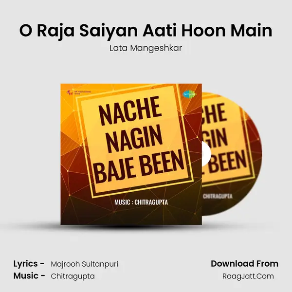 O Raja Saiyan Aati Hoon Main MP3 Song by Lata Mangeshkar Cover
