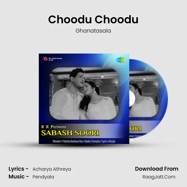Choodu Choodu MP3 Song by Ghanatasala Cover