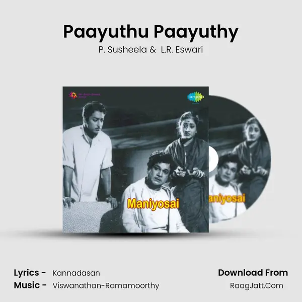 Paayuthu Paayuthy MP3 Song by P. Susheela Cover