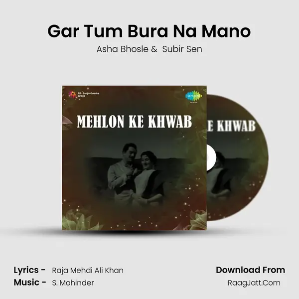 Gar Tum Bura Na Mano MP3 Song by Asha Bhosle Cover