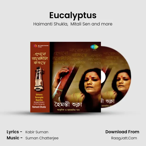 Eucalyptus MP3 Song by Haimanti Shukla Cover