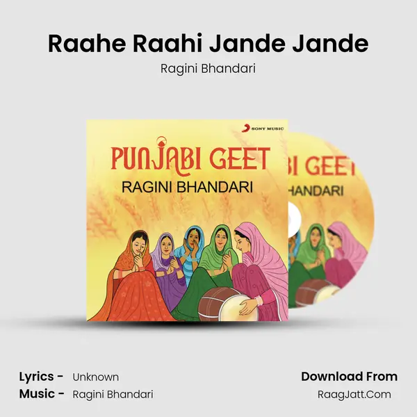 Raahe Raahi Jande Jande MP3 Song by Ragini Bhandari Cover