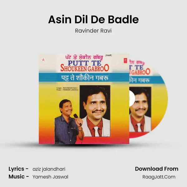 Asin Dil De Badle MP3 Song by Ravinder Ravi Cover