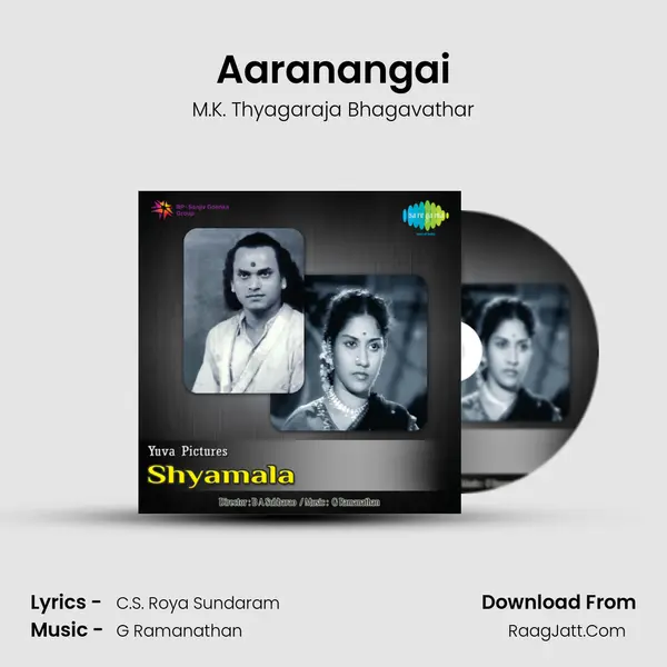 Aaranangai MP3 Song by M.K. Thyagaraja Bhagavathar Cover