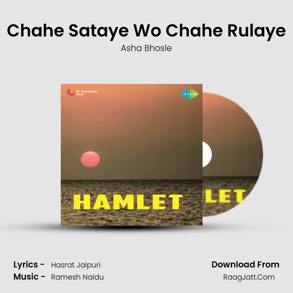 Chahe Sataye Wo Chahe Rulaye MP3 Song by Asha Bhosle Cover