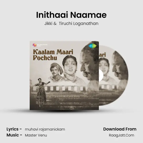 Inithaai Naamae MP3 Song by Jikki Cover
